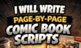 write page to page comic book script for webcomics graphic novels or indie comic