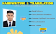 provide professional handwriting for any purpose