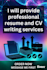 provide professional resume and CV writing services