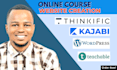 setup online course website on thinkific, teachable, kajabi or wordpress