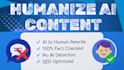 humanize ai content, fact check, and edit chatgpt articles
