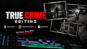 edit true crime videos, documentary and bodycam videos