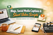 write engaging blogs captions and video scripts