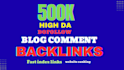 build 500k blog comment backlinks with off page SEO campaign