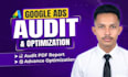 audit and optimize google ads PPC campaigns as an SEM ads manager specialist