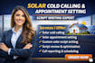 do solar cold calling and book qualified appointments for your business