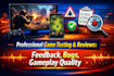 professionally review and test your game and app for feedbacks, bugs, gameplay