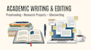 write academic papers, edit research projects, proofread, and ghostwrite books