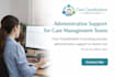 provide administrative and case management support