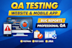 do professional website and mobile app QA testing