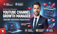 be your youtube channel growth manager by video optimization