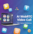 build an ai powered webrtc chat and video calling web app