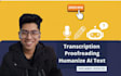 transcribe, edit and proofread machine auto ai transcript