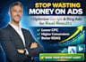audit and optimize your google ads and bing campaigns