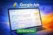 setup, manage and optimize google ads campaign for high ROI