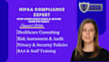provide expert hipaa compliance consultancy and risk assessment