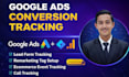 fix and set up google ads conversion tracking for local and ecommerce businesses