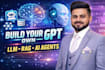 build custom gpt, llm, rag chatbot, ai agent, deepseek and nlp model