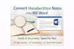 convert handwritten notes into accurate word documents