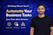 automate your business tasks and processes to save time