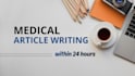 write medical articles as an mbbs student within 24 hours