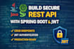 build a secure rest API with spring boot and jwt
