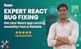 fix any urgent react bug within 24 hours
