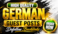 create SEO dofollow german guest post on german de sites