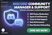 be your professional discord moderator and community manager