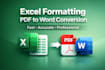 excel data formatting and PDF to word conversion