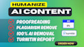 detect, edit, rewrite, and humanize ai content