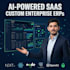 build ai powered saas and custom erp web platforms