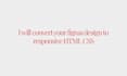 convert your figma design to responsive HTML CSS