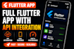 build full flutter app with API integration fast