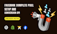 do complete facebook pixel setup and conversion API integration