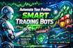create profitable trading bot automation system