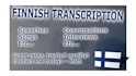 transcribe finnish speech into finnish text