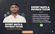 teach you math and physics from basics to advance