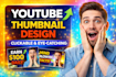 design eye catching clickable youtube thumbnails