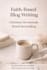 write christian blog posts and brand storytelling