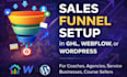 build sales funnel setup in ghl, webflow, or wordpress