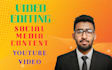 edit your youtube videos and social media contents
