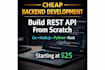 develop high performance backend apis in go, rust, nodejs or python