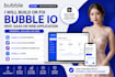 build or fix your bubble io mvp, saas or web application, bubble ai apps