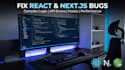 fix complex bugs in your react, next js, or node js application
