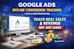 set up google ads offline conversion tracking with gclid and CRM integration