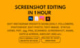 do edit any screenshot, text image, photoshop edit and any image