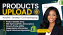 design and upload shopify products, using autods, zendrop, and cj dropshipping