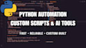 build python automation scripts and ai automation