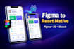 convert figma design into react native app